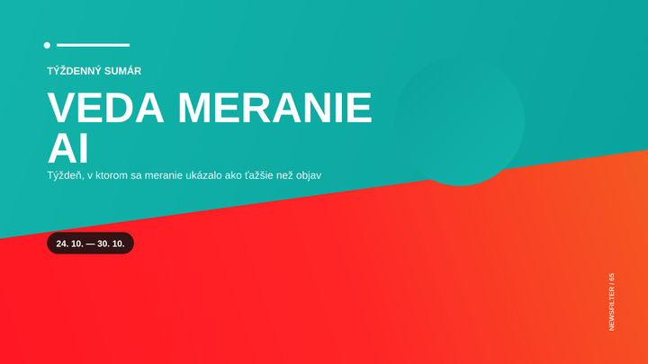 Týždeň, v ktorom sa meranie ukázalo ako ťažšie než objav